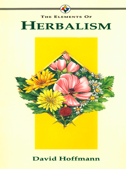 Title details for Herbalism (The Elements of...) by David Hoffmann - Available
